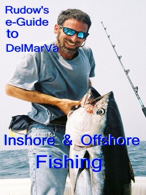 cover image of Rudow's e-Guide to DelMarVa Inshore & Offshore Fishing